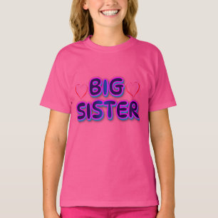 T-shirt "Big Sister Tee - Celebrate Siblinghood"