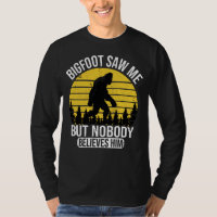 Bigfoot M'A Vu Mais Personne Ne Le Croit Hommes