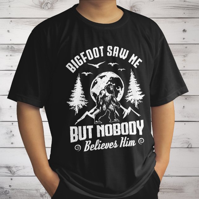 T-shirt Bigfoot M'A Vu Mais Personne Ne Le Croit Sasquatch (Créateur téléchargé)