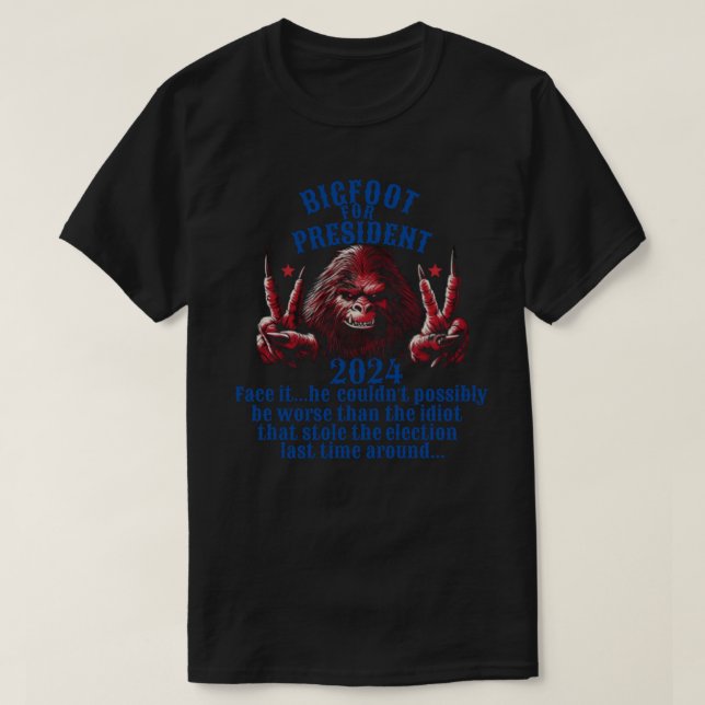 T-shirt Bigfoot pour le président 2024 (Design devant)