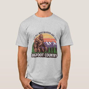 T-shirt Bigfoot : Tous Ceux Qui Se Promènent Ne Sont Pas P