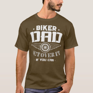 T-shirt Biker Papa S'En Remonte Si Tu Peux