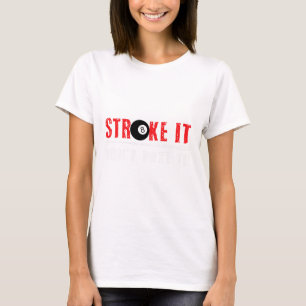T-shirt Billard amusant Billard Billard Il Ne Le Poke Pas