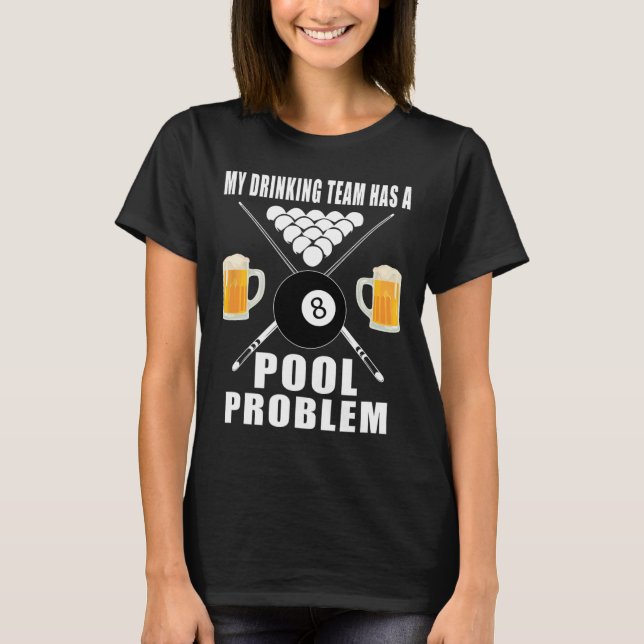 T-shirt Billard Amusant T Shirt Mon Équipe De Boissons A U (Devant)