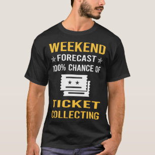T-shirt Billets de fin de semaine Collecte de billets