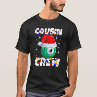 T-shirt Billiard 6 Ball Play Pool Cousin Crew Christmas Li