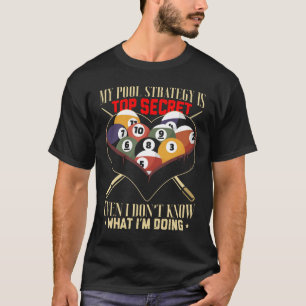 T-shirt Billiard Joke 8 Ball Funny Pool Player