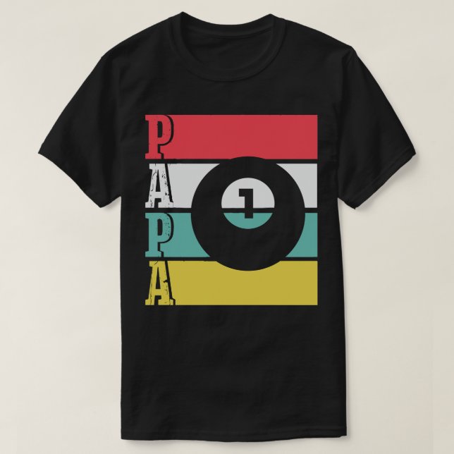 T-shirt Billiards Idée Funny Papa Fête des pères Présente (Design devant)