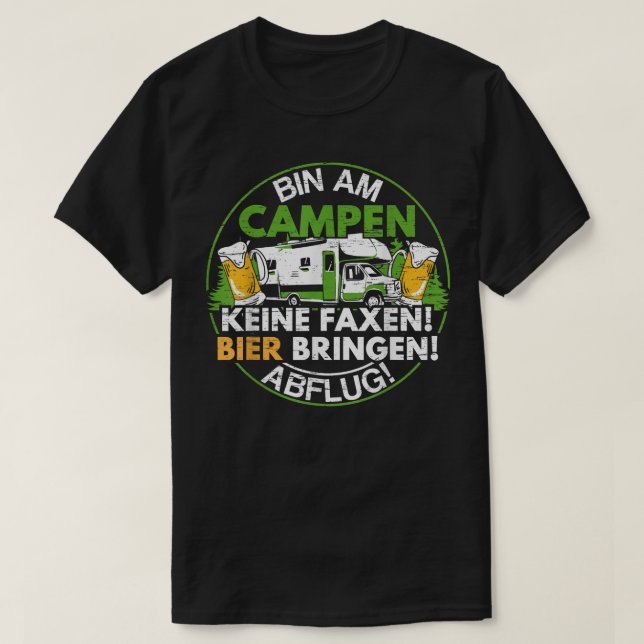 T-shirt Bin am Campen Keine Faen Camping Camper Caravan Ch (Design devant)