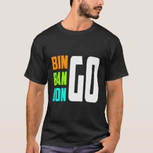 T-shirt Bingo Bango Bongo