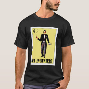 T-shirt Bingo mexicain Regalo Para Ingeniero - El Catrin P
