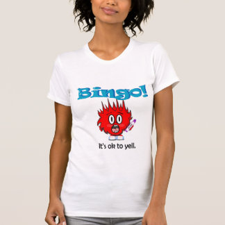T-shirt Bingo-test ! Il est correct de hurler