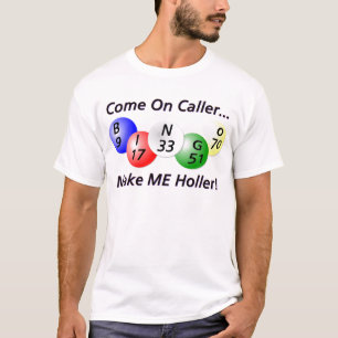T-shirt Bingo-test ! Venez sur le visiteur, incitez-MOI à