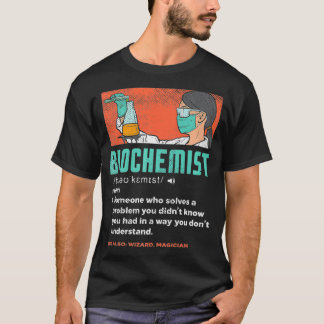 T-shirt Biochimiste cool Définition Enseignant en chimie
