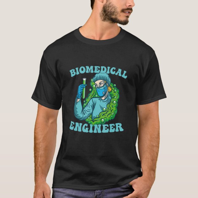 T-shirt Bioengineering for Biomedical Engineer 1 (Devant)