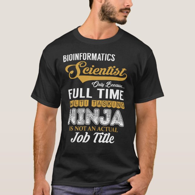 T-shirt Bioinformatique Scientifique Multi-Tâche (Devant)