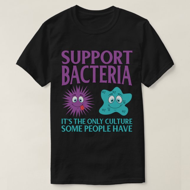 T-shirt Biologie Biologiste Soutien Bactéries Drôle (Design devant)