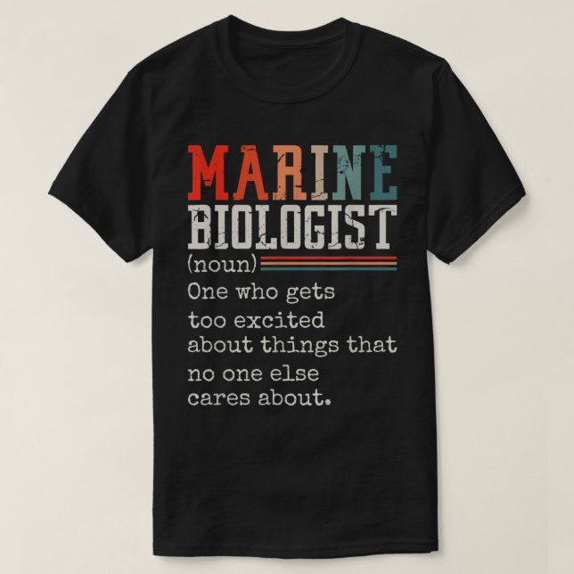 T-shirt Biologiste Maritime (Noun) Qui S'Attire Trop (Design devant)