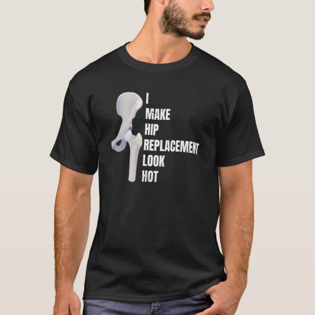 T-shirt Bionic Hip Replacement Surgery Recovery Broken Bon (Devant)