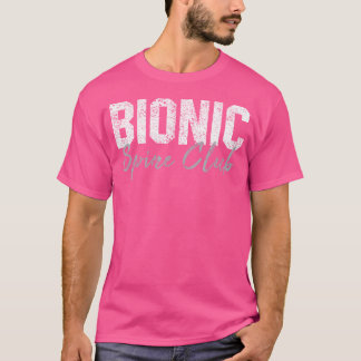 T-shirt Bionic Spine Club Funny Spinal Fusion Back Chirurg