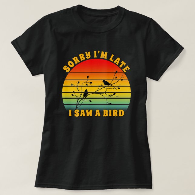T-shirt Bird Silhouette Retro Sunset Circle Désolé je suis (Design devant)