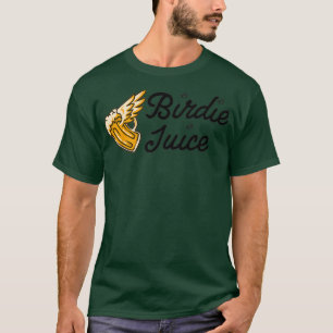 T-shirt Birdie Juice Funny Golf 1