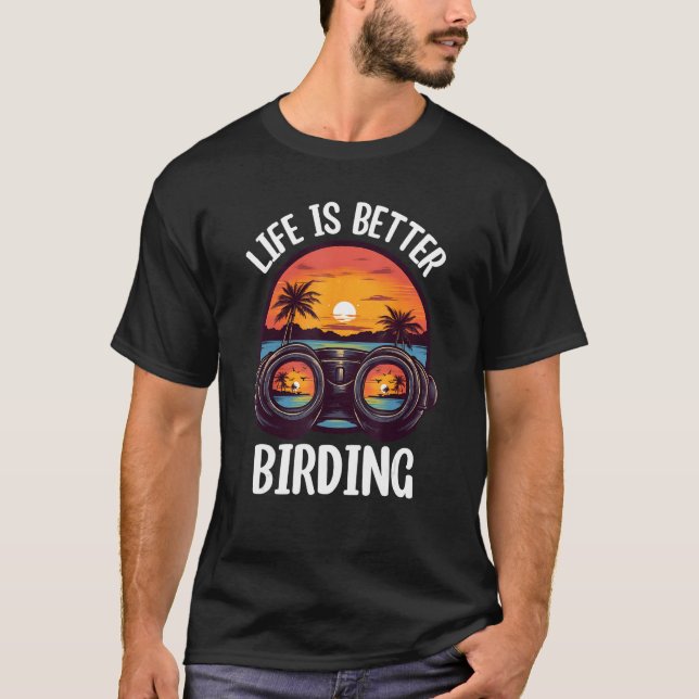 T-shirt Birding Bird  Birdwatching Birder (Devant)