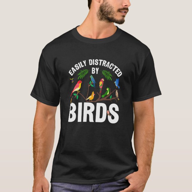 T-shirt Birdwatcher Easily distracted by Birds Crazy Birde (Devant)