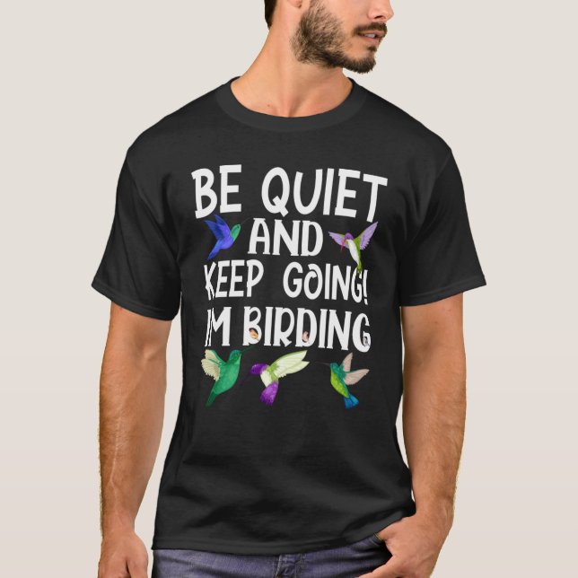 T-shirt Birdwatcher Soyez calme et garder l'oiseau fou (Devant)