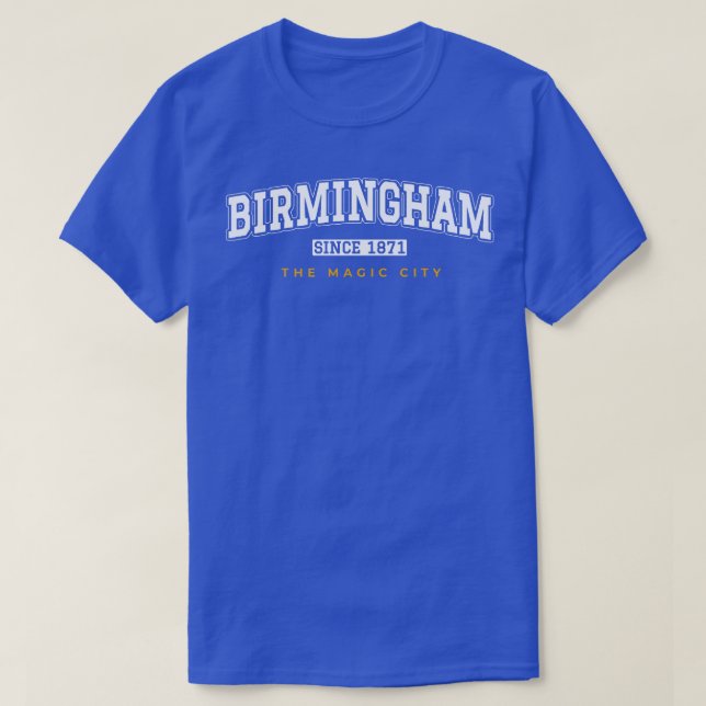T-shirt Birmingham Alabama La Ville Magique depuis 1871 TS (Design devant)
