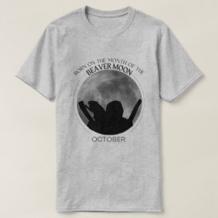 T-shirt Birth Moon Design  Octobre  Beaver Moon