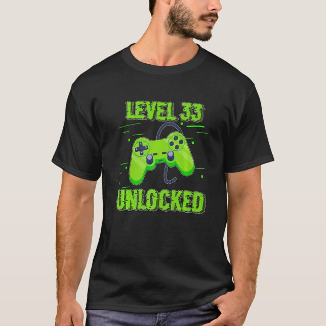 T-shirt Birthday  Level 33 Unlocked Video Games Controller (Devant)