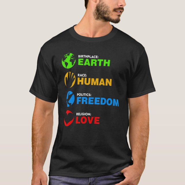 T-shirt Birthplace Earth Race Human Freedom (Devant)