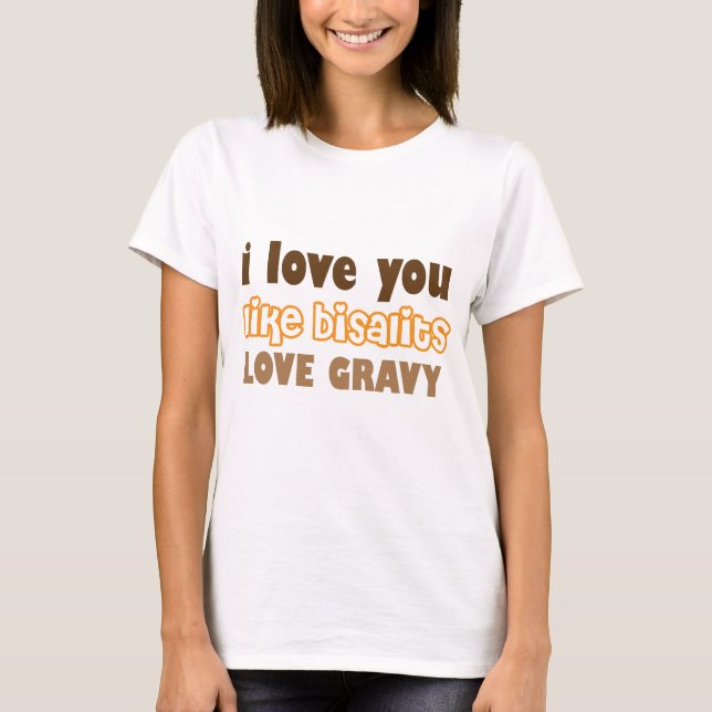 T-shirt Biscuits Love Gravy Rustique (Devant)