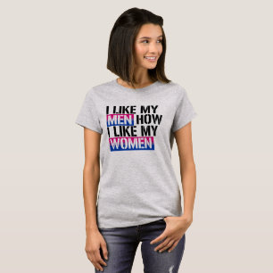 T-shirt Bisexualité - j'aime mes hommes comment j'aime mes