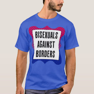 T-shirt Bisexuels contre les frontières