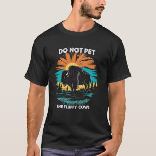 T-shirt Bison buffle drôle Ne caressez pas les vaches duve