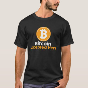 T-shirt Bitcoin accepté ici