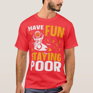 T-shirt Bitcoin Crypto Astronaut Rocket Ont Amusant Rester
