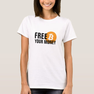 T-shirt Bitcoin. Libérez votre argent