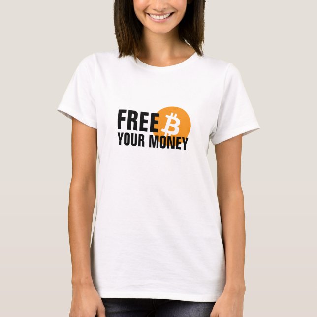 T-shirt Bitcoin. Libérez votre argent (Devant)