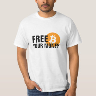T-shirt Bitcoin. Libérez votre argent
