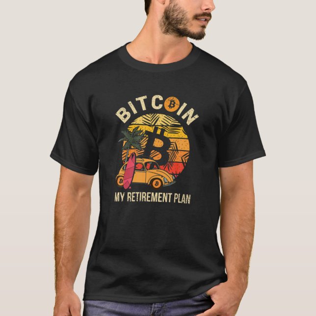T-shirt Bitcoin Mon plan de retraite, BTC Crypto soleils r (Devant)