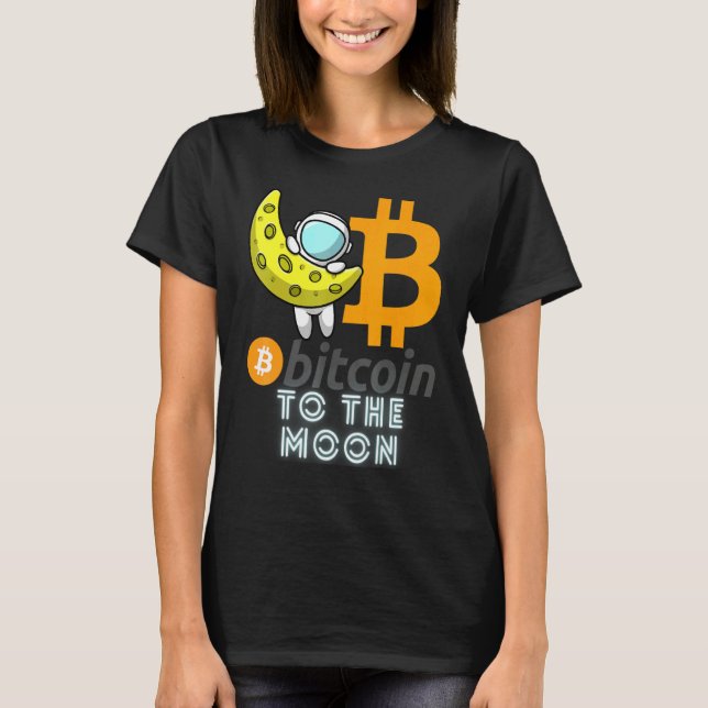 T-shirt Bitcoin  To The Moon Blockchain Cryptocurrency Cry (Devant)