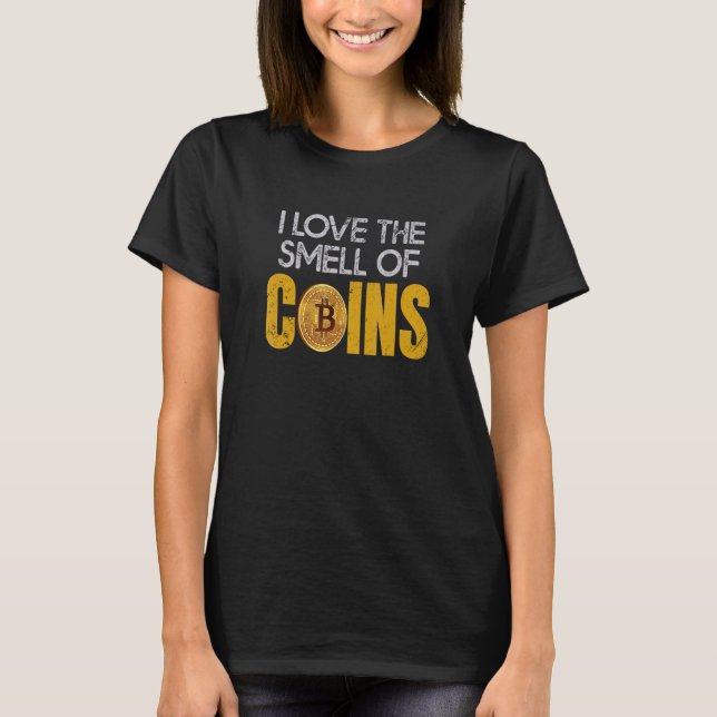 T-shirt Bitcoin Trader J'Aime L'Odeur Des Pièces Crypto Tr (Devant)