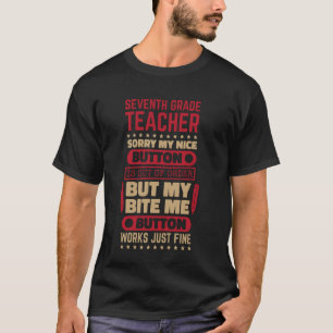 T-shirt Bite Button Enseignant de 7e année pour la septièm