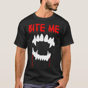 T-shirt Bite Me Halloween Dents Vampire