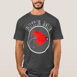 T-shirt Bite Me Pêche Fly Drôle