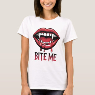 T-shirt Bite Me Vampire Mouth