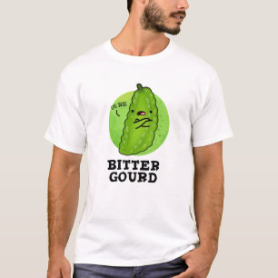 T-shirt Bitter Gourd Funny Veggie Pun